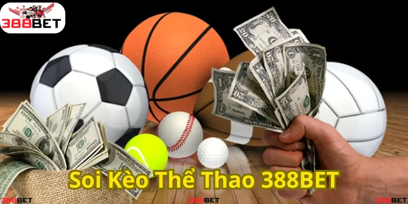 Soi Kèo Thể Thao 388BET Bí Quyết Dự Đoán Chuẩn Xác